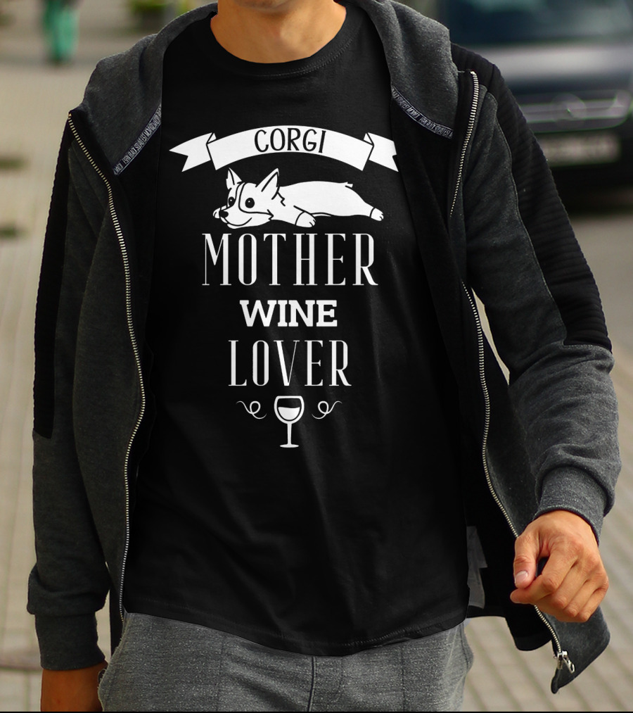 Corgi Mother Wine Lover Iconic Pet And Beverage Enthusiast T-Shirt