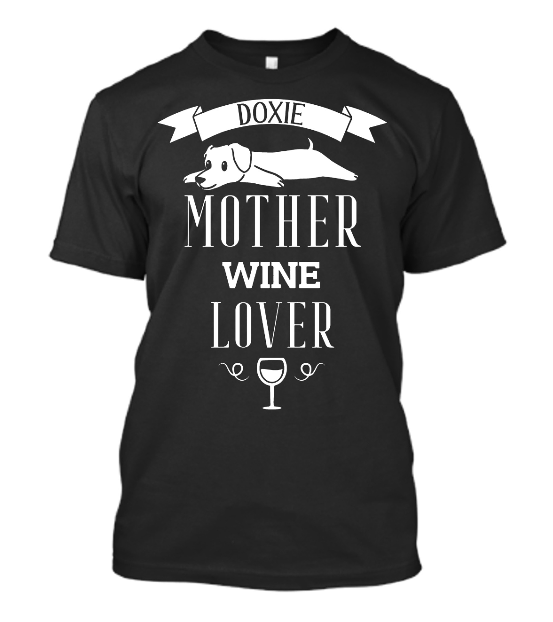 Doxie Dachshund Mother Wine Lover With Dog And Glass T-Shirt