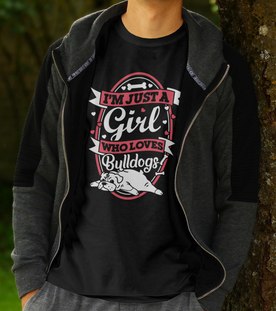 I'm Just A Girl Who Loves Bulldogs With Heart And Bone Accents T-Shirt