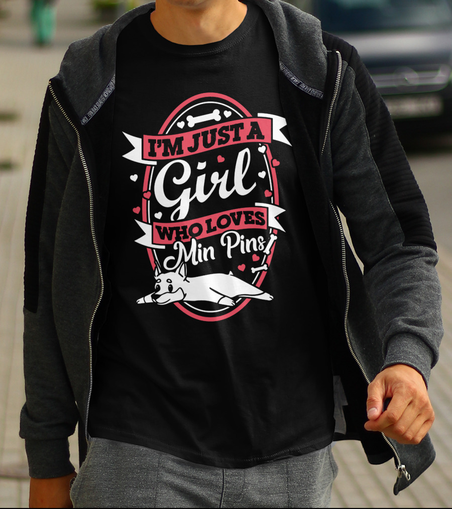 I'M JUST A GIRL WHO LOVES MIN PINS WITH PLAYFUL DOG AND HEARTS T-Shirt