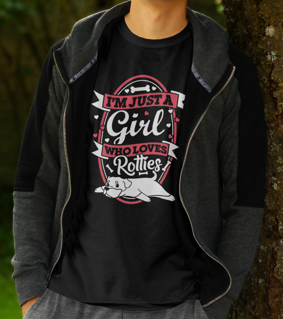 I'M JUST A GIRL WHO LOVES ROTTIES WITH HEARTS AND BONES T-Shirt