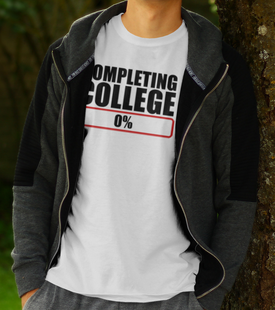 Completing College 0% Progress Back To School Motivation T-Shirt