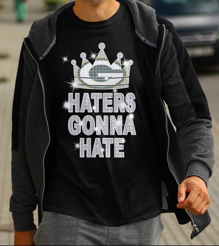 Haters Gonna Hate Packers G Sparkling Crown T-Shirt