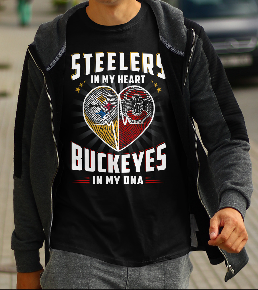 STEELERS IN MY HEART BUCKEYES IN MY DNA T-Shirt
