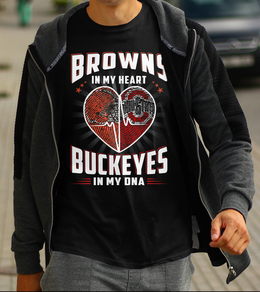 Browns In My Heart Ohio State Buckeyes In My Dna T-Shirt