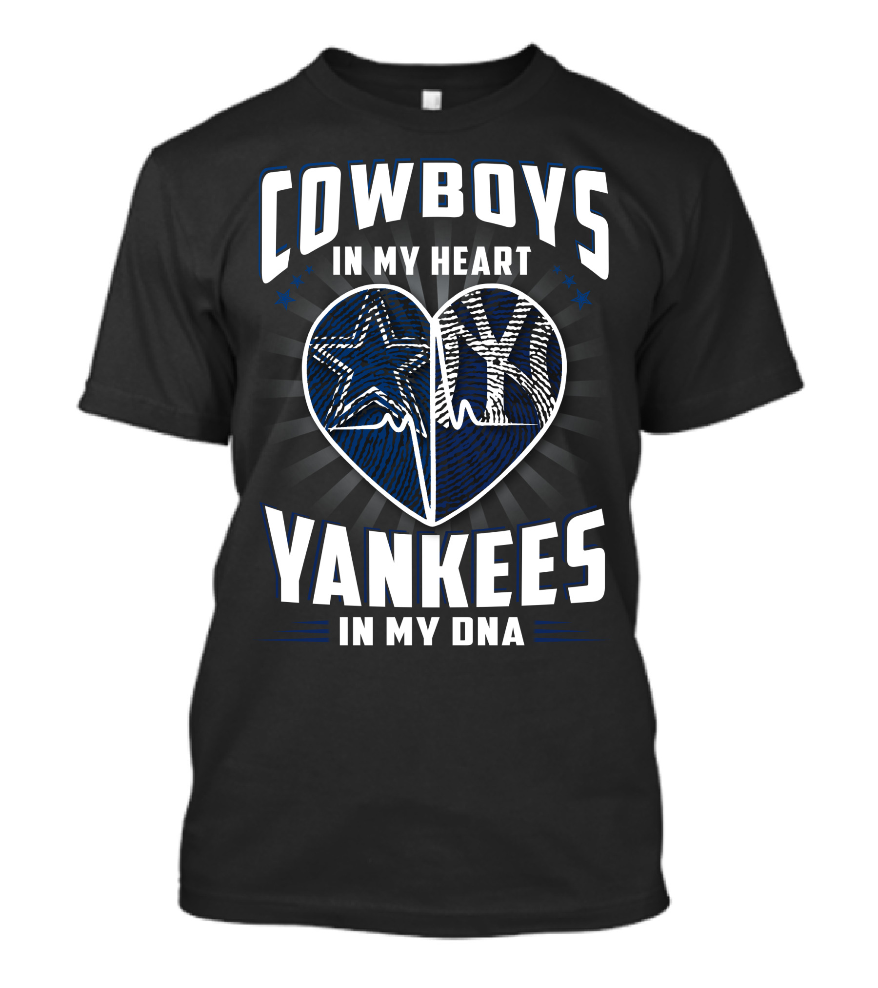 Cowboys In My Heart Yankees In My Dna T-Shirt