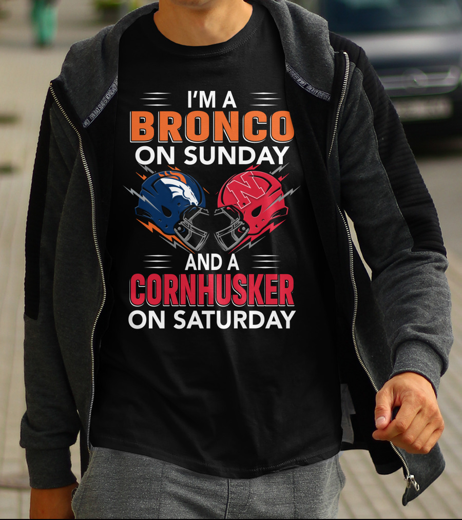 I'm A Bronco On Sunday And A Cornhusker On Saturday Football Helmets T-Shirt