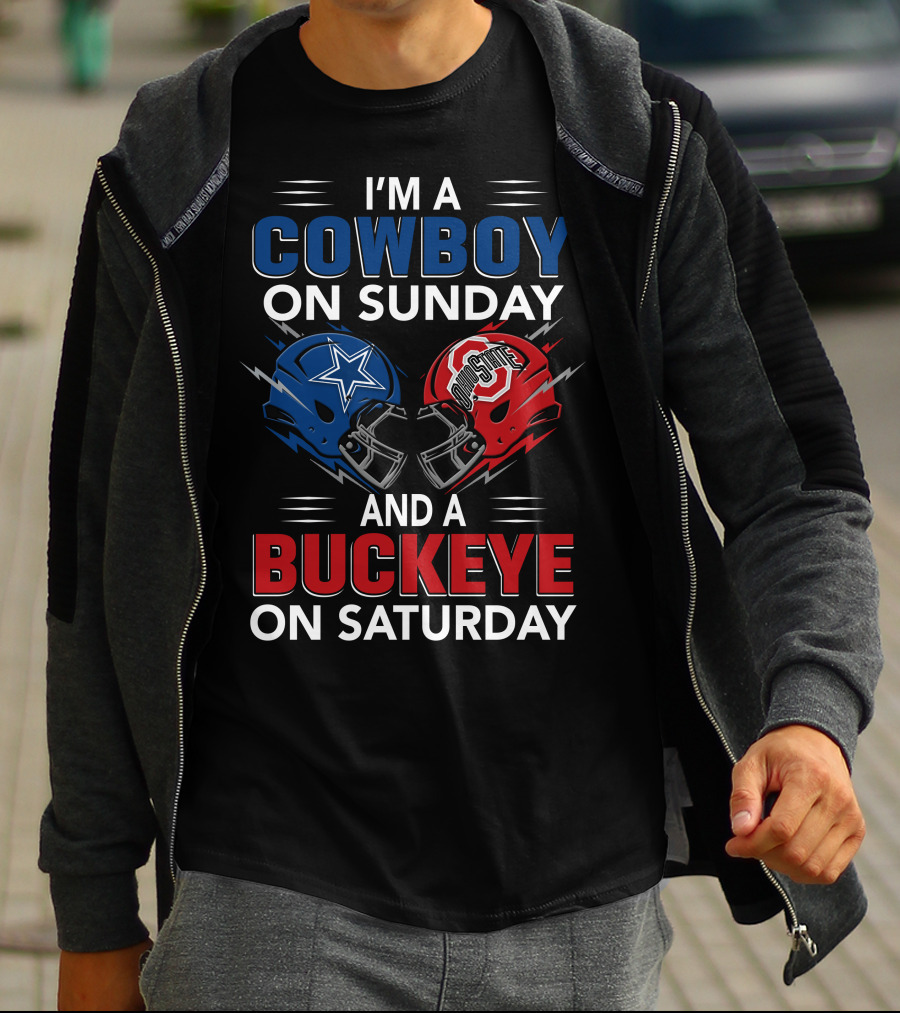 I'm A Cowboy On Sunday And A Buckeye On Saturday Football Helmets T-Shirt