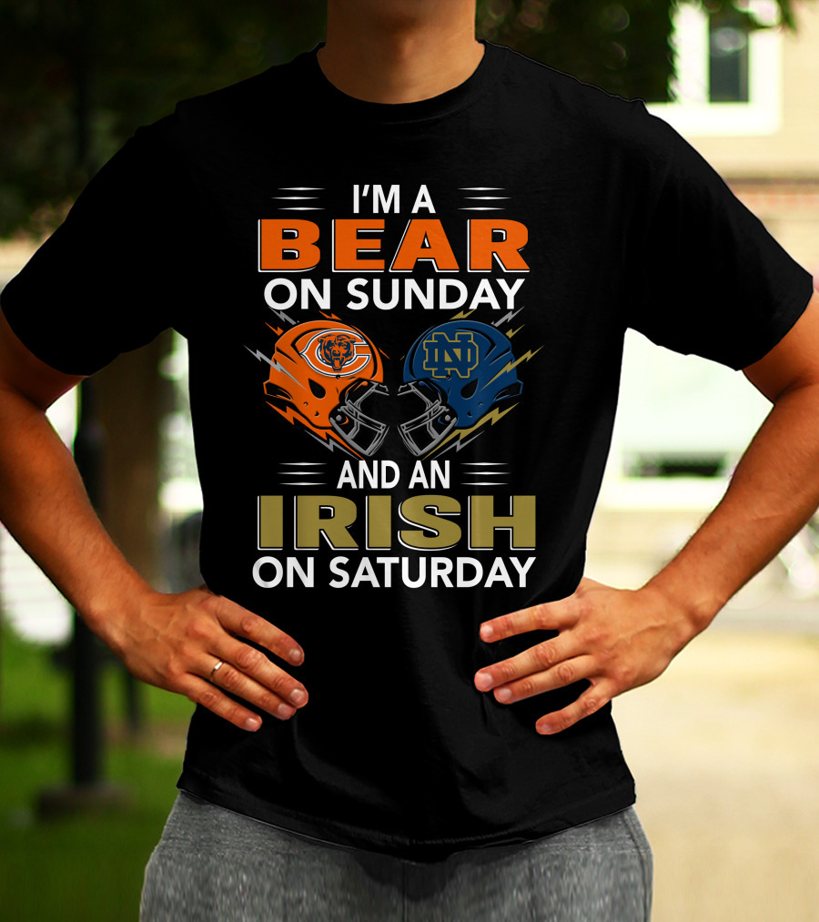 I'm A Bear On Sunday And An Irish On Saturday T-Shirt