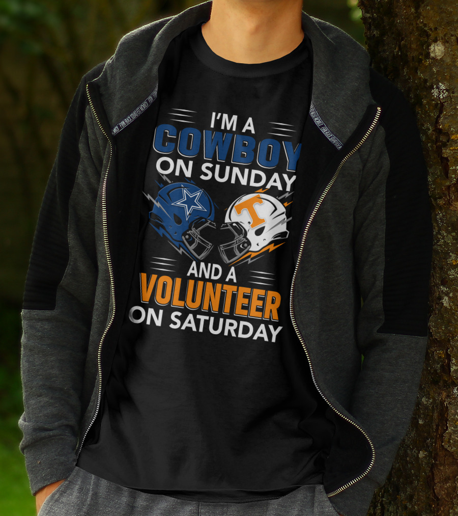 I'm A Cowboy On Sunday And A Volunteer On Saturday T-Shirt
