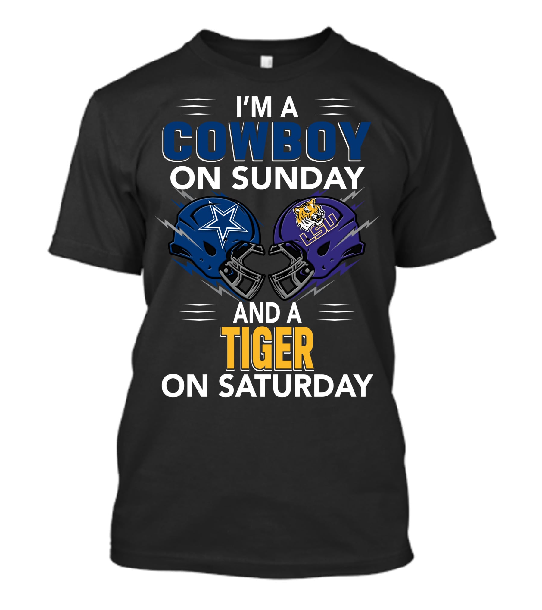 I'm A Cowboy On Sunday And A Tiger On Saturday With Football Helmets T-Shirt