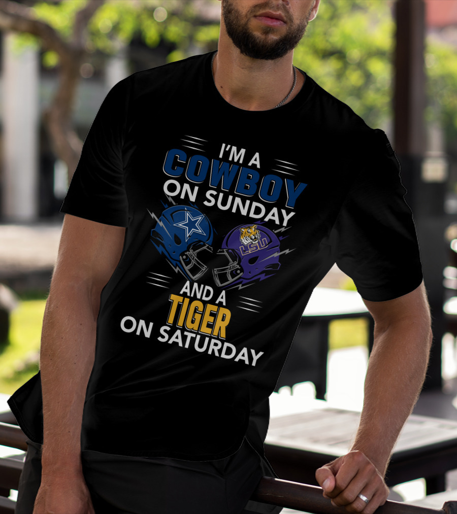 I'm A Cowboy On Sunday And A Tiger On Saturday With Football Helmets T-Shirt