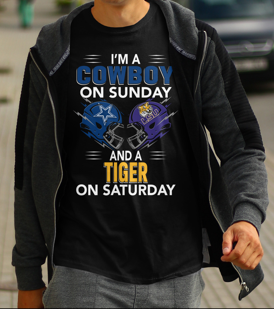I'm A Cowboy On Sunday And A Tiger On Saturday With Football Helmets T-Shirt