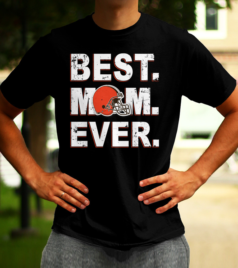 Best Mom Ever Cleveland Browns Helmet T-Shirt