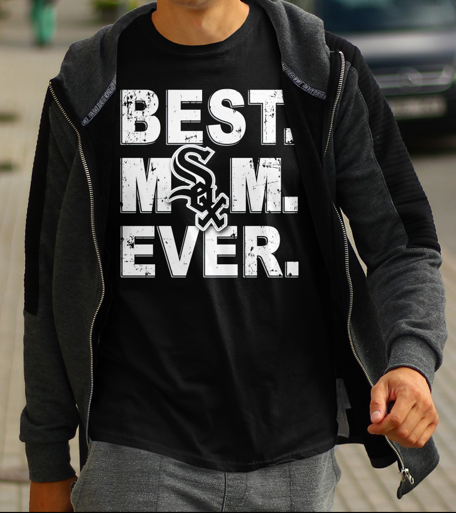 Best Mom Ever Chicago White Sox Sox T-Shirt