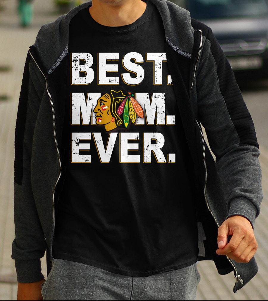 Best Mom Ever Chicago Blackhawks Fan Hockey Team T-Shirt