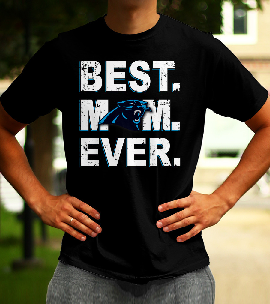 BEST MOM EVER PANTHERS T-Shirt