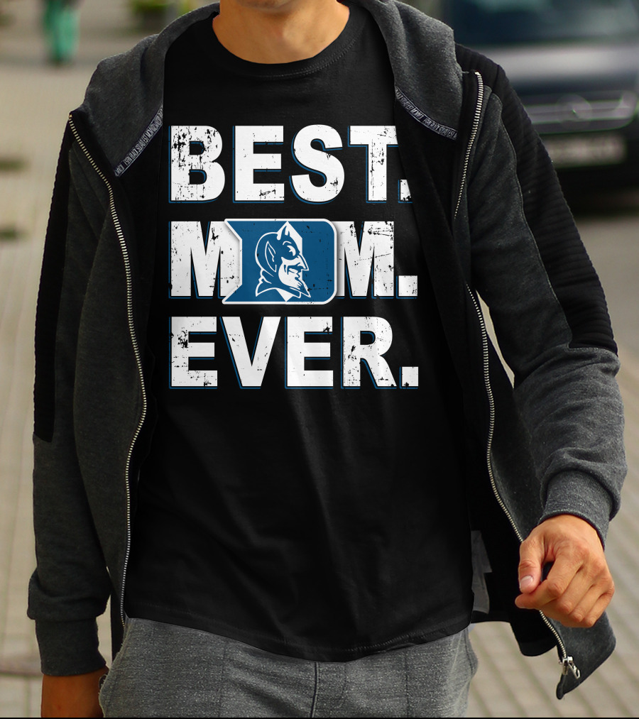 Best Mom Ever Duke Blue Devils T-Shirt