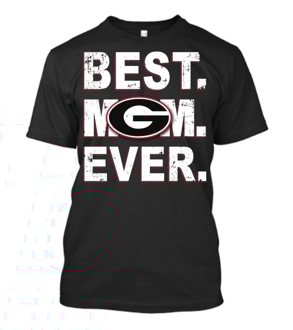 Best Mom Ever Georgia Bulldogs T-Shirt