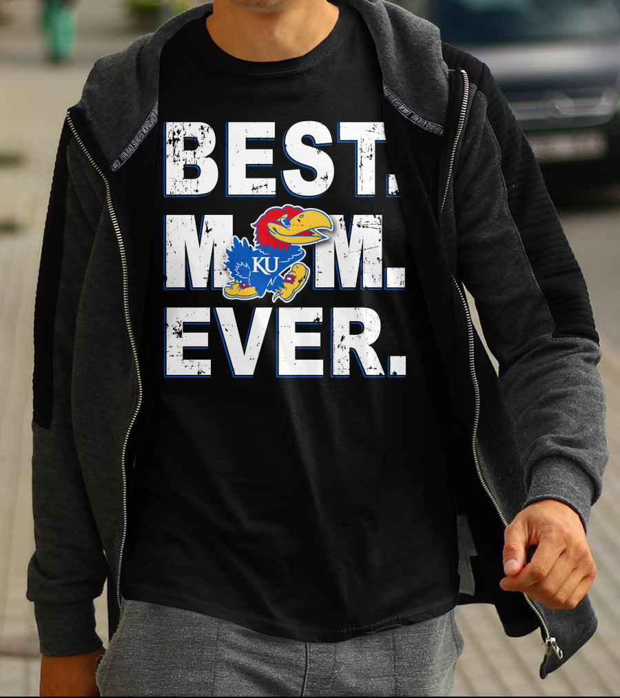 Best Mom Ever Ku Jayhawks Ku Jayhawk T-Shirt