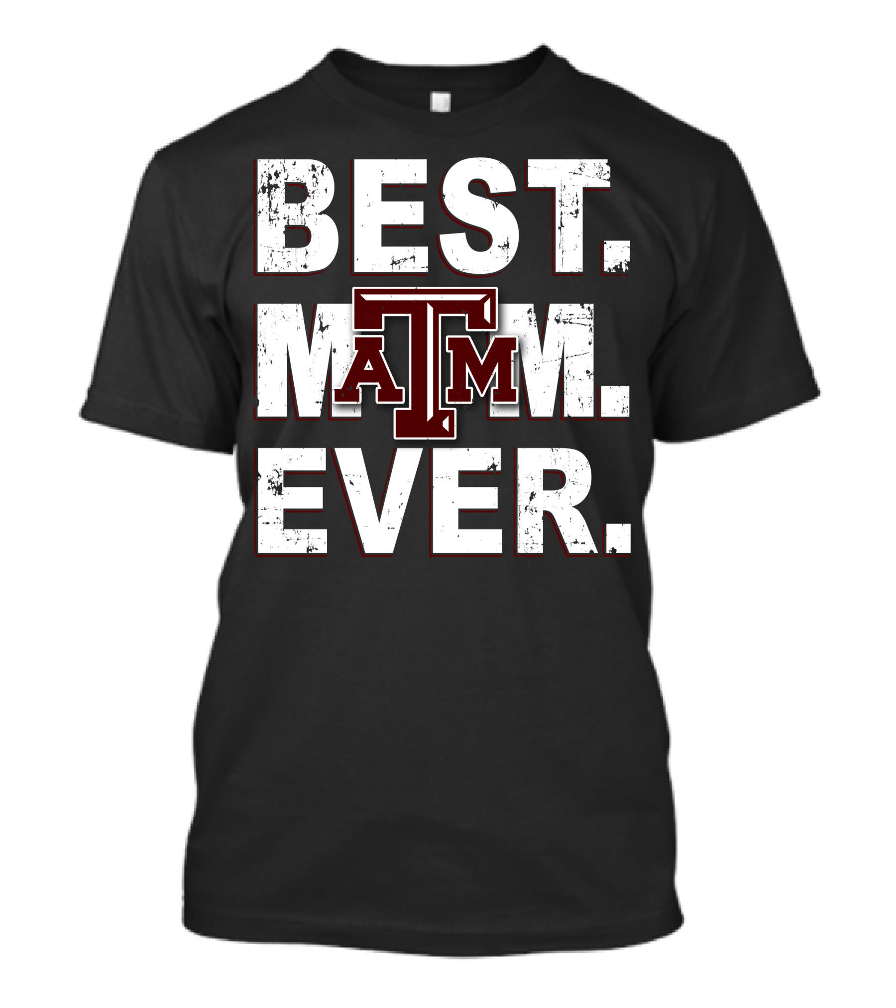 Best Mom Ever Texas A&M Aggies A&M T-Shirt