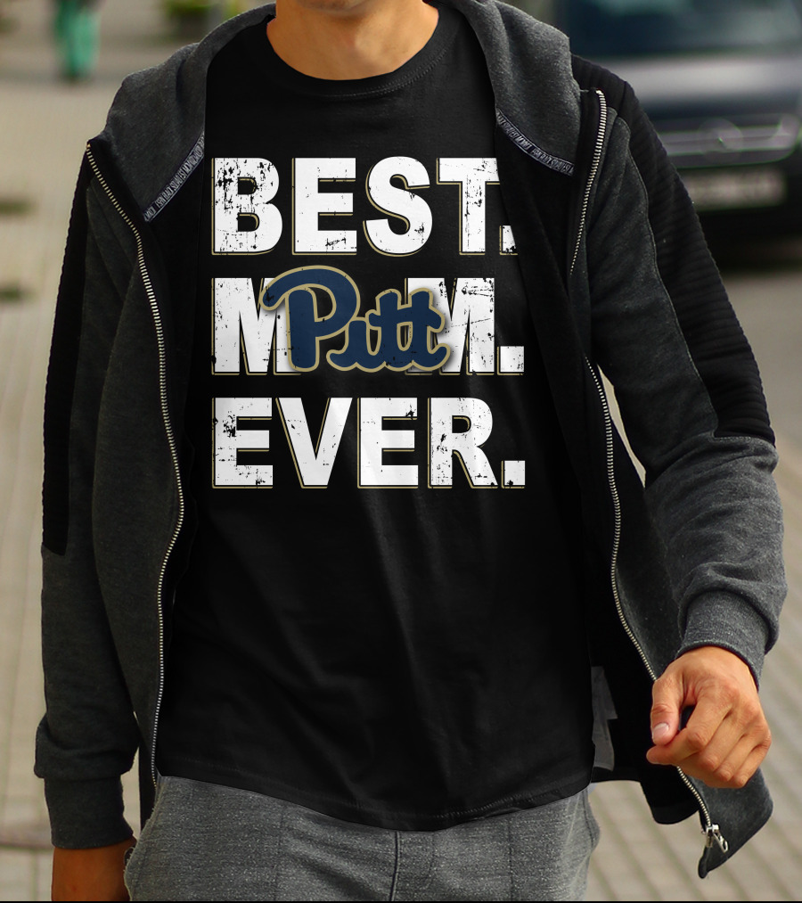 BEST MOM EVER PITT PANTHERS T-Shirt