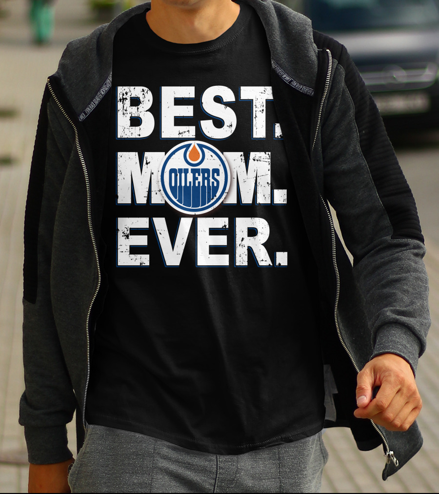 Best Mom Ever Edmonton Oilers T-Shirt
