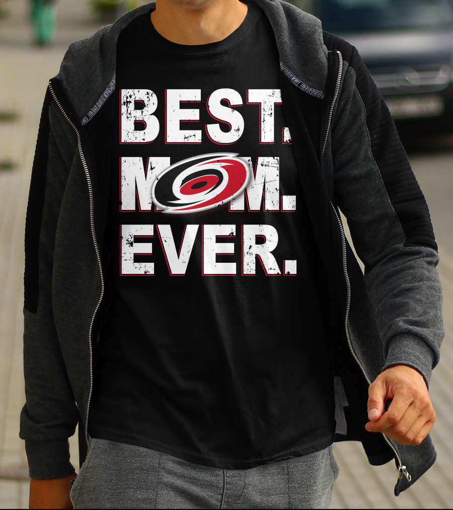 BEST MOM EVER Carolina Hurricanes Hockey Fan T-Shirt