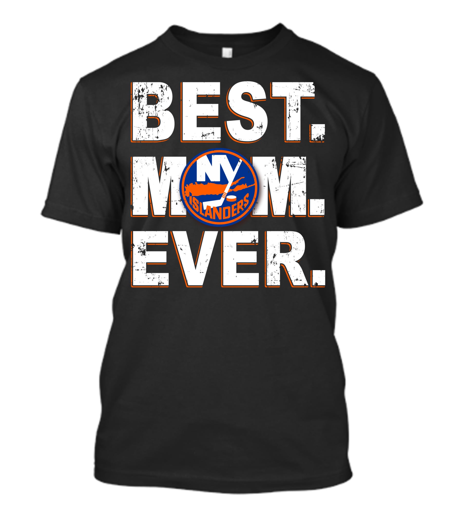 BEST MOM EVER New York Islanders Fan T-Shirt