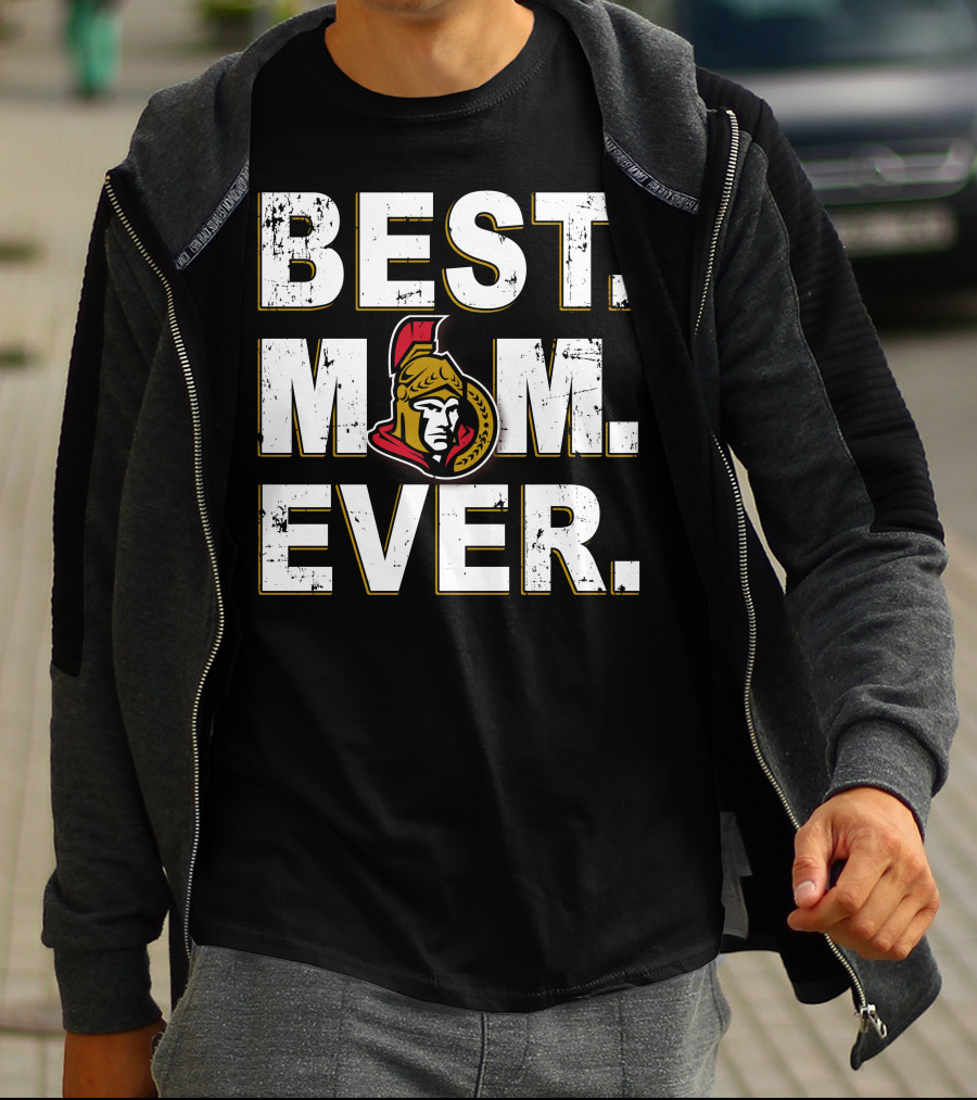 BEST MOM EVER Ottawa Senators Fan T-Shirt