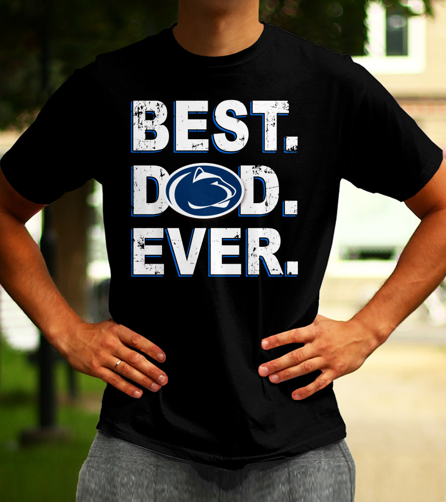 Best Dad Ever Penn State Nittany Lions T-Shirt