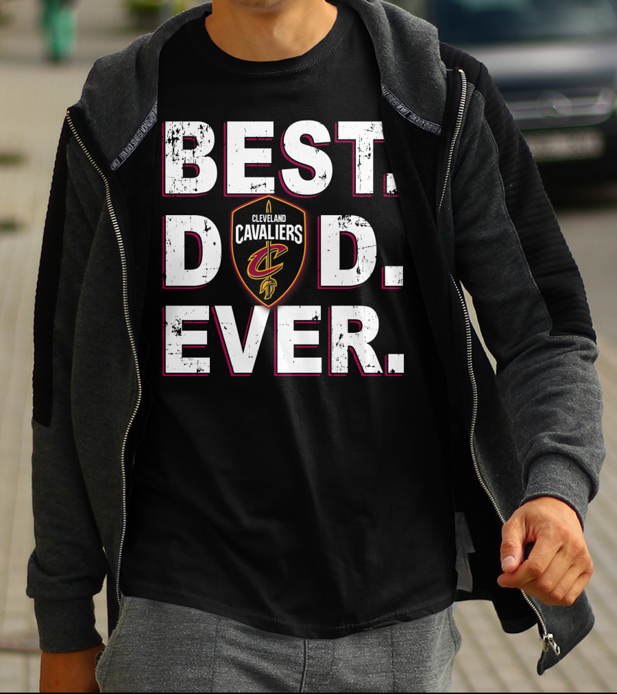 Cleveland Cavaliers Best Dad Ever T-Shirt