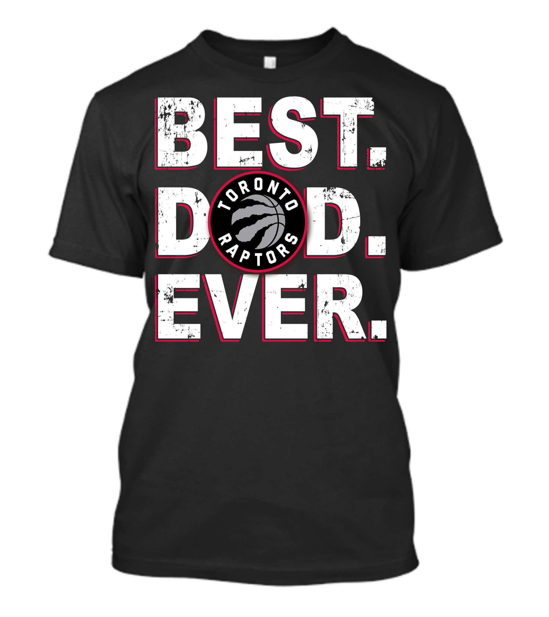 Best Dad Ever Toronto Raptors T-Shirt