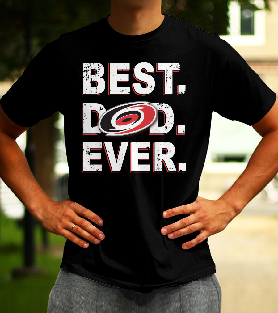 Best Dad Ever Carolina Hurricanes T-Shirt