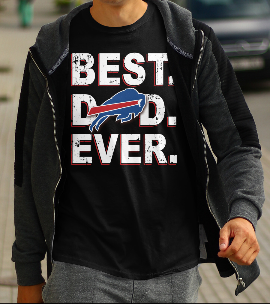 Best Dad Ever Bills Buffalo Football Fan T-Shirt