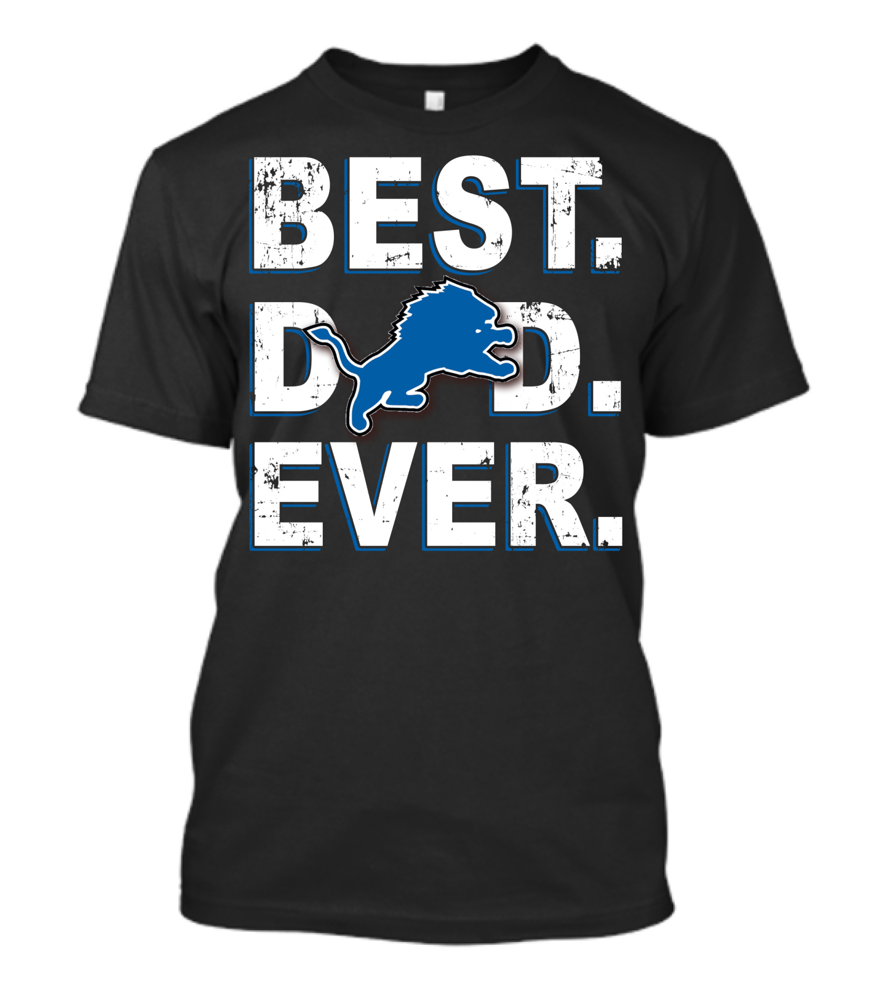 Best Dad Ever Detroit Lions Fan Gear T-Shirt