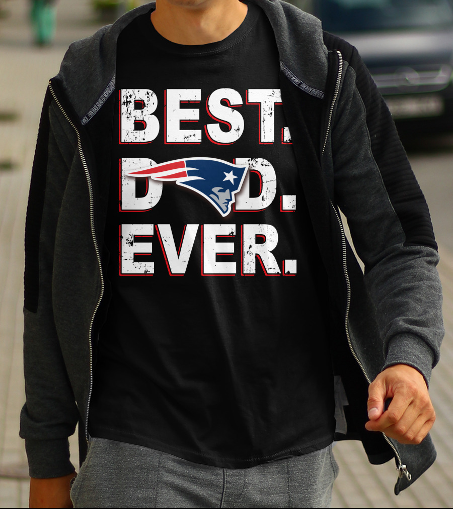BEST DAD EVER PATRIOTS T-Shirt