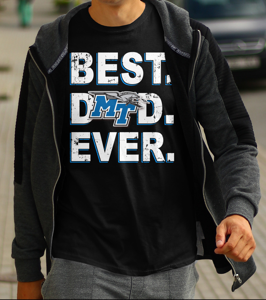 Best Dad Ever Mt Blue Raiders T-Shirt