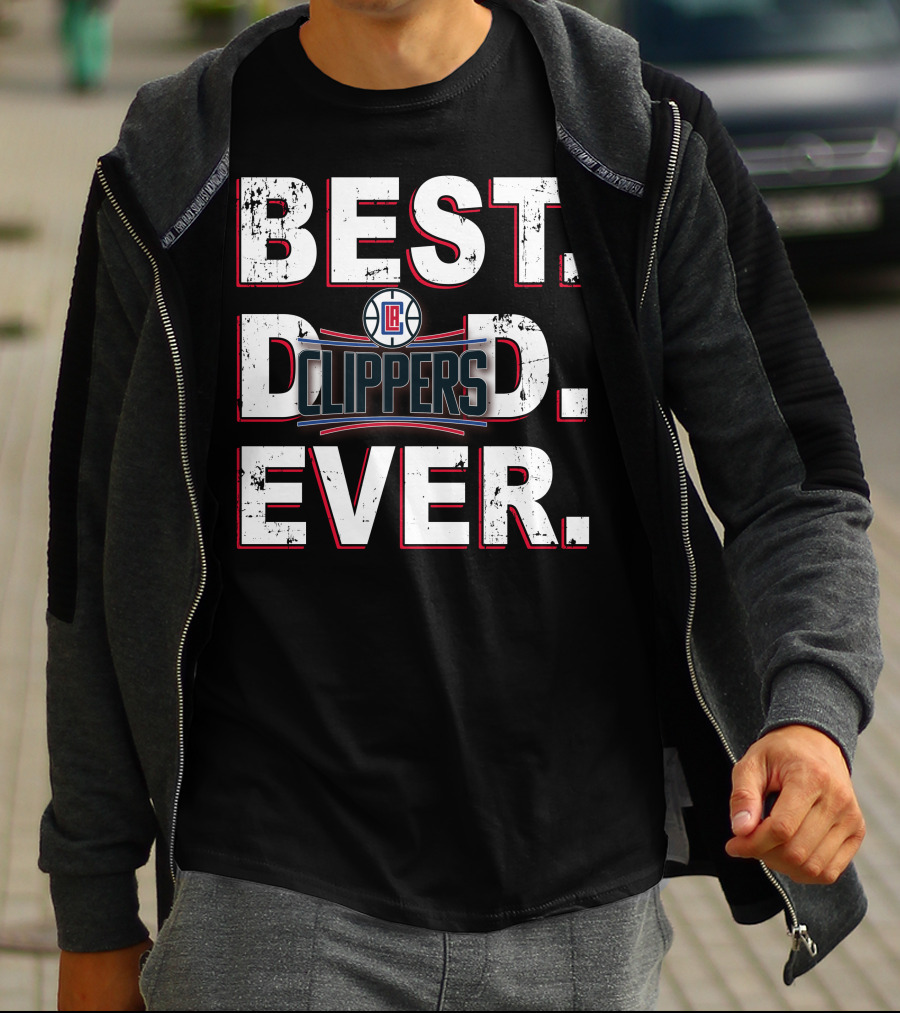 Best Dad Ever - La Clippers T-Shirt
