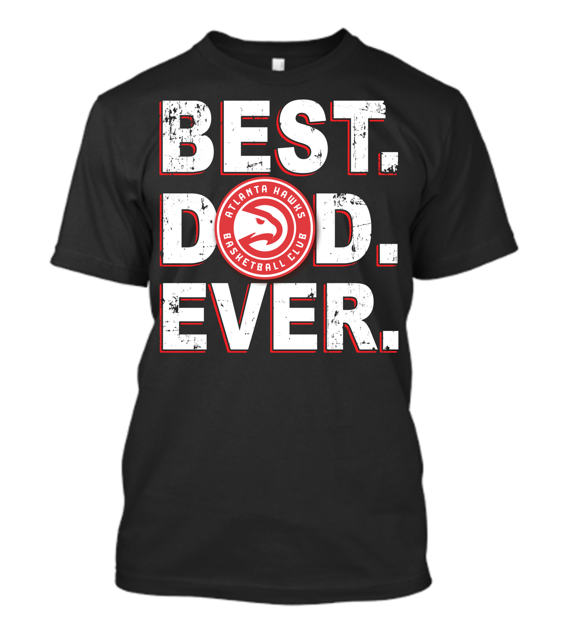 Best Dad Ever Atlanta Hawks Basketball Club T-Shirt