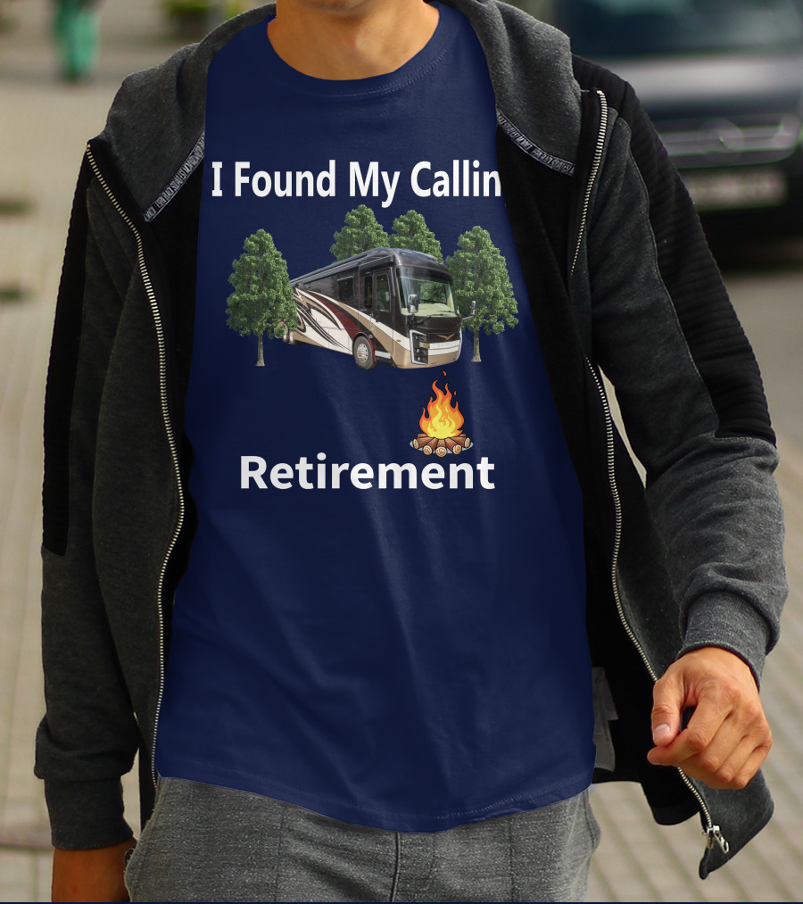 I Found My Calling Entegra Aspire Retirement Adventure T-Shirt