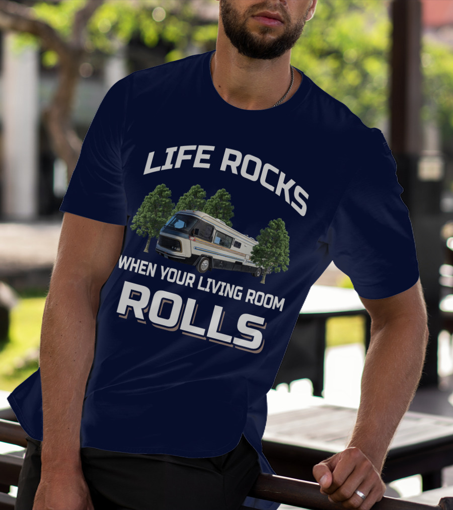 LIFE ROCKS WHEN YOUR LIVING ROOM ROLLS Vintage Holiday Ramblers T-Shirt
