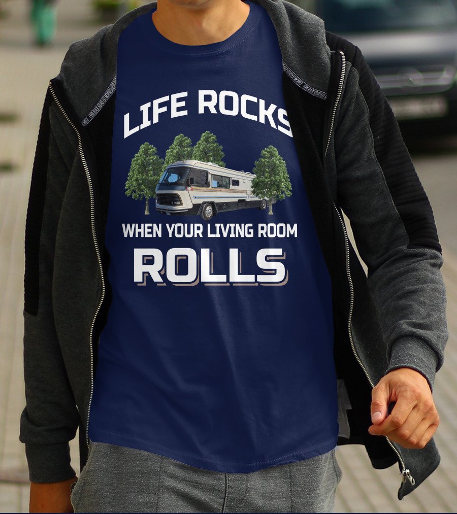 LIFE ROCKS WHEN YOUR LIVING ROOM ROLLS Vintage Holiday Ramblers T-Shirt