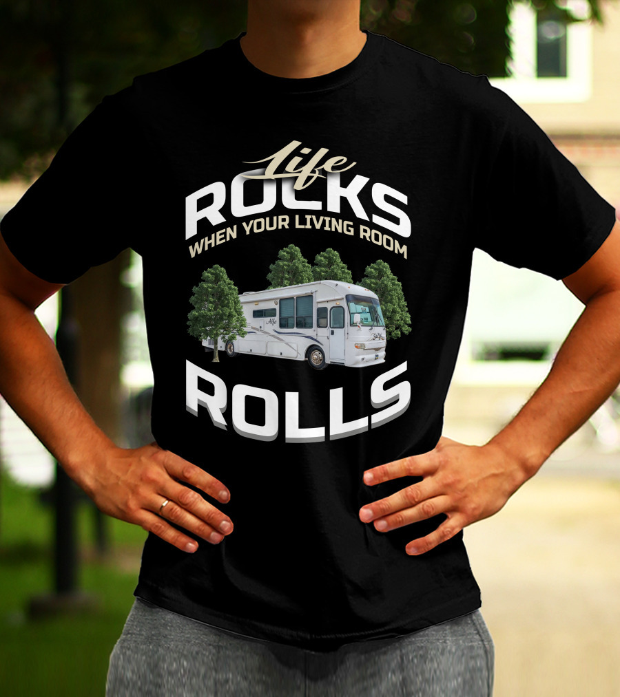 Life Rocks When Your Living Room Rolls Alfa See Ya 40 T-Shirt