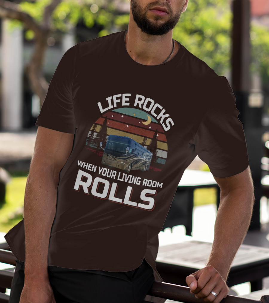 Life Rocks When Your Living Room Rolls Tiffin Motorhomes Allegro Bus T-Shirt