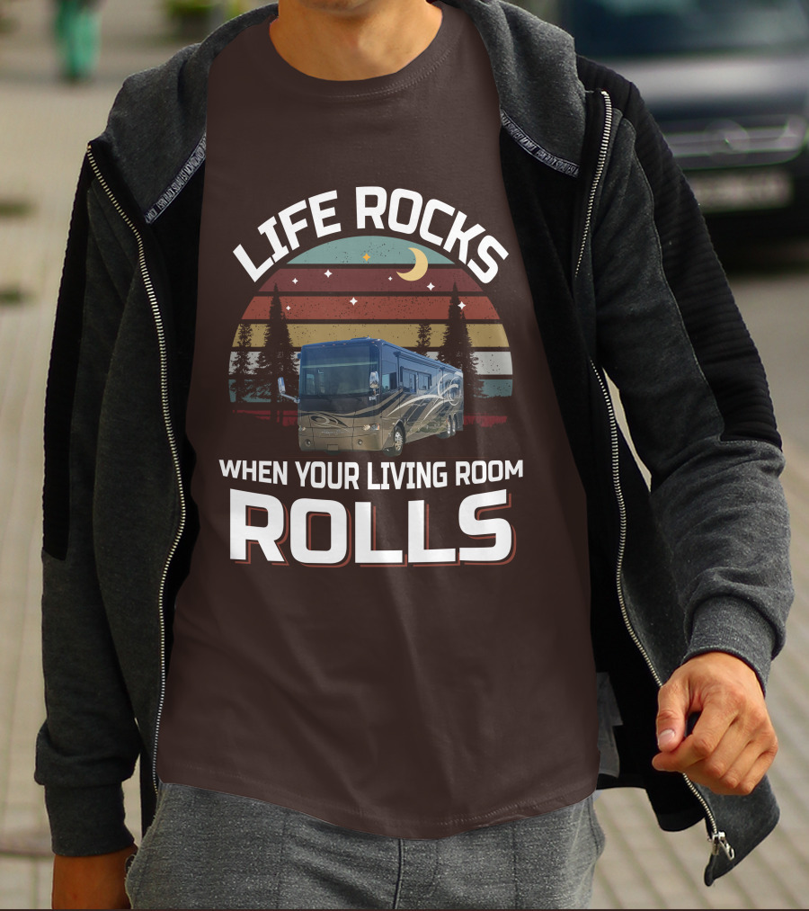 Life Rocks When Your Living Room Rolls Tiffin Motorhomes Allegro Bus T-Shirt
