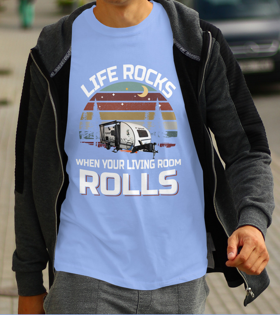 Life Rocks When Your Living Room Rolls RPod 190 T-Shirt