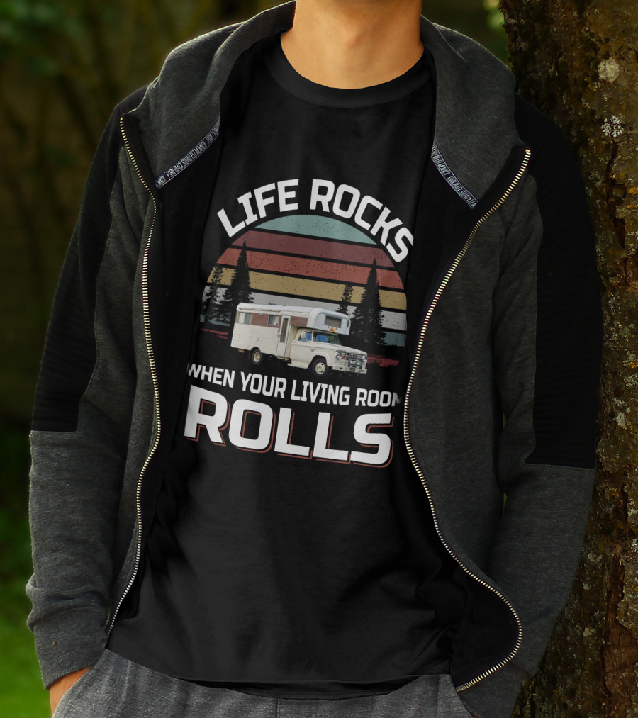 Life Rocks When Your Living Room Rolls Chinook Truck Campers T-Shirt