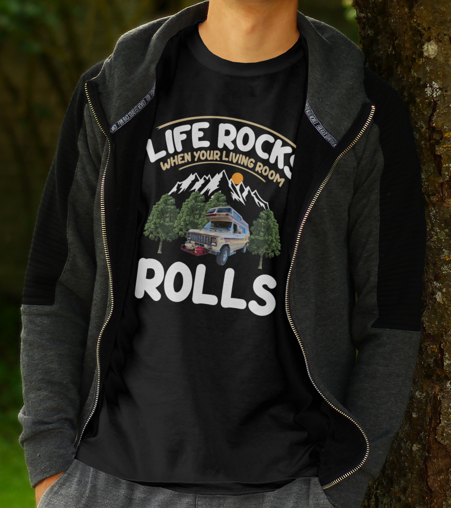 Life Rocks When Your Living Room Rolls Falcon RV Adventure T-Shirt