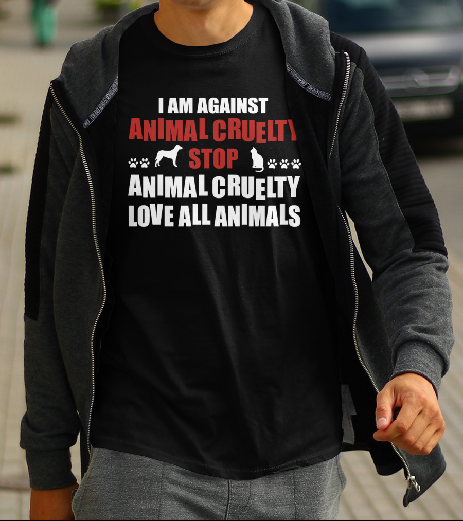 I Am Against Animal Cruelty Stop Animal Cruelty Love All Animals With Paw Prints Dog And Cat T-Shirt